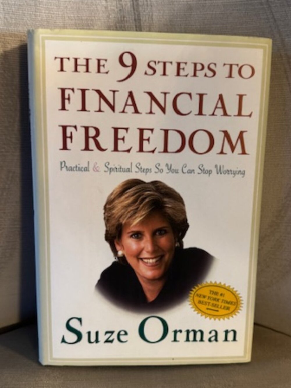 The 9 Steps To Financial Freedom - Practical & Spiritual Steps